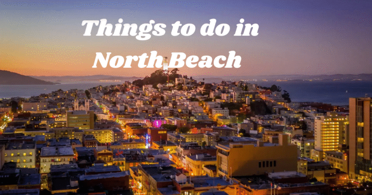 Things to do in North Beach San Francisco